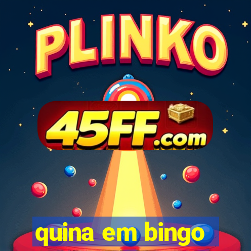 quina em bingo